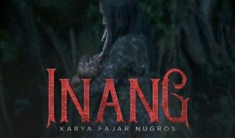 Ini Dia Trailer dan Jadwal Rilis Film Horror-Thriller 'Inang'