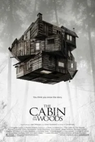 THE CABIN IN THE WOODS