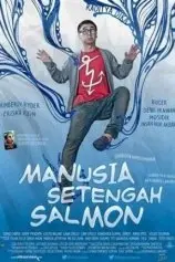 MANUSIA SETENGAH SALMON