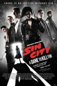 SIN CITY: A DAME TO KILL FOR