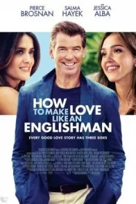 HOW TO MAKE LOVE LIKE AN ENGLISHMAN
