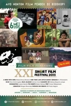 Kompilasi Pemenang XXI Short Film Festival 2015