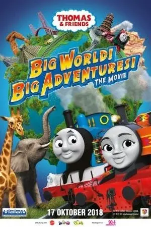 Thomas & Friend : Big World! Big Adventures! The Movie