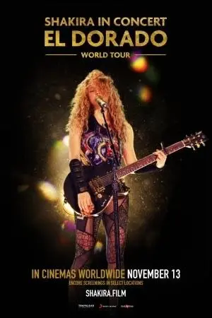 Shakira In Concert: El Dorado World Tour