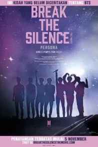 BREAK THE SILENCE: THE MOVIE
