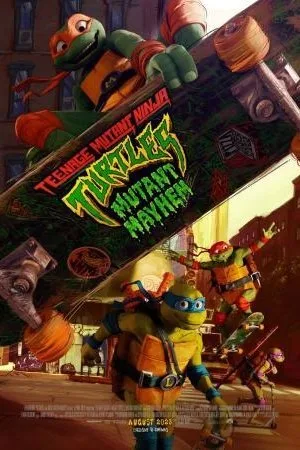 TEENAGE MUTANT NINJA TURTLES: MUTANT MAYHEM