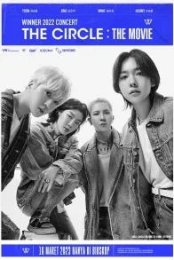 WINNER 2022 CONCERT THE CIRCLE: THE MOVIE