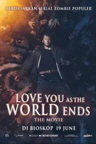 Love You as the World Ends