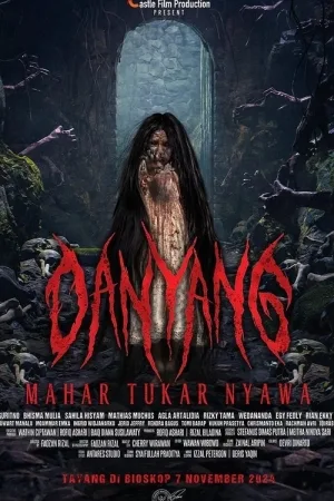 Danyang: Mahar Tukar Nyawa