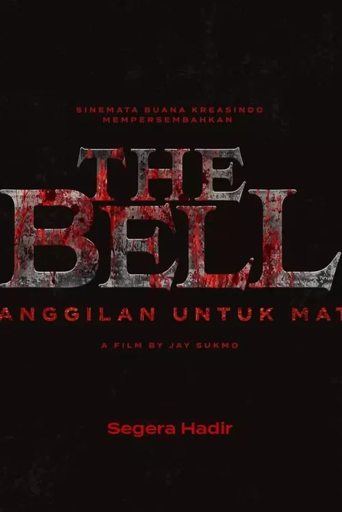 THE BELL : PANGGILAN UNTUK MATI