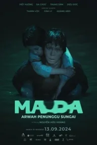 MA DA: ARWAH PENUNGGU SUNGAI