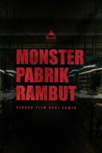 Monster Pabrik Rambut