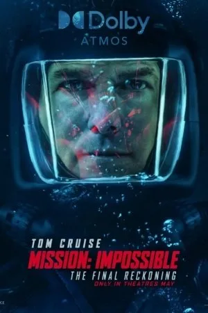 Mission: Impossible - The Final Reckoning