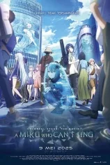 Colorful Stage! The Movie: A Miku Who Can't Sing