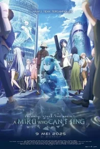 Colorful Stage! The Movie: A Miku Who Can't Sing