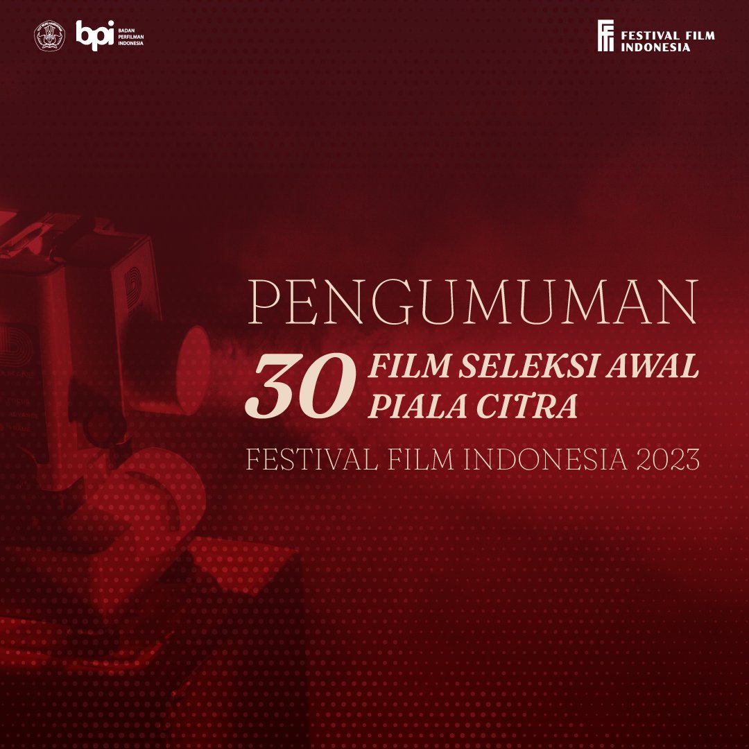 Pendaftaran Festival Film Indonesia 2023 Resmi Ditutup